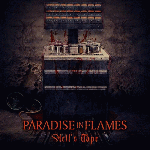 Paradise In Flames : Hell's Tape